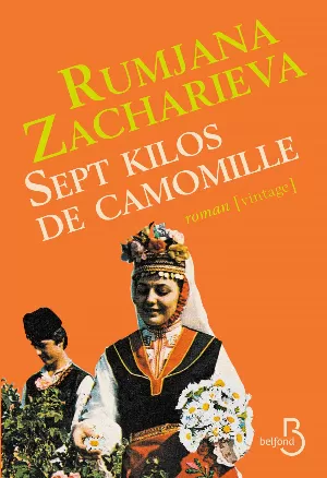 Rumjana Zacharieva – Sept kilos de camomille